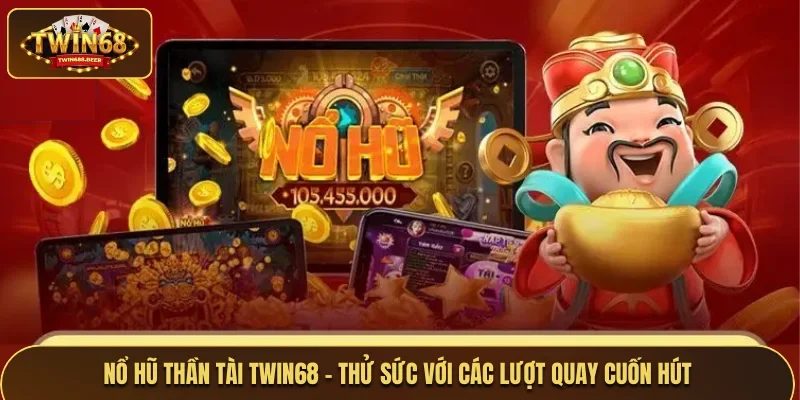 Nổ hũ thần tài
